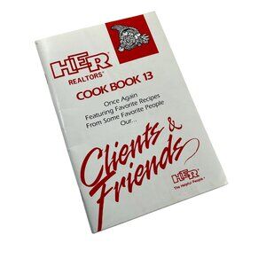HER Realtors Cook Book 13 Clients and Friends 1994 Harley E Rouda
